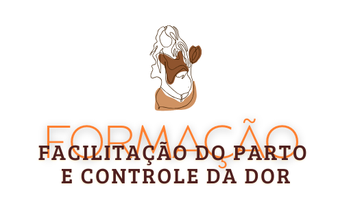Formação em Facilitação do Parto e Estratégias de Controle da Dor
